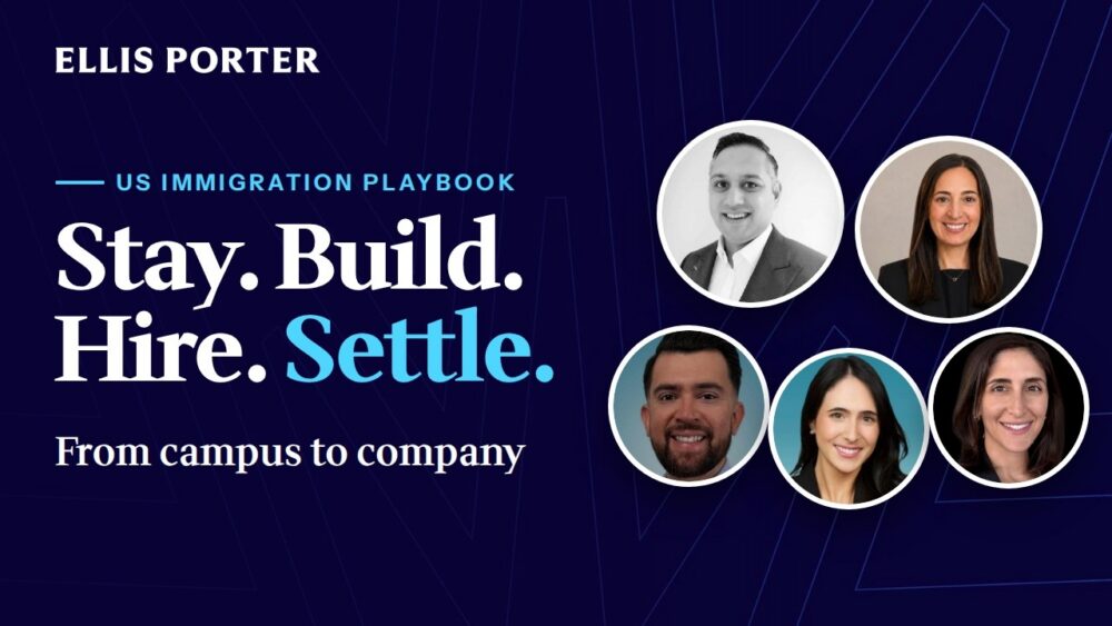 Ellis Porter attorneys discuss the path from F-1 student visa to green card