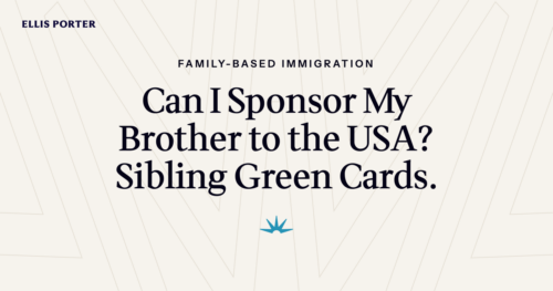 US citizen reviewing how to sponsor a sibling for a US green card.